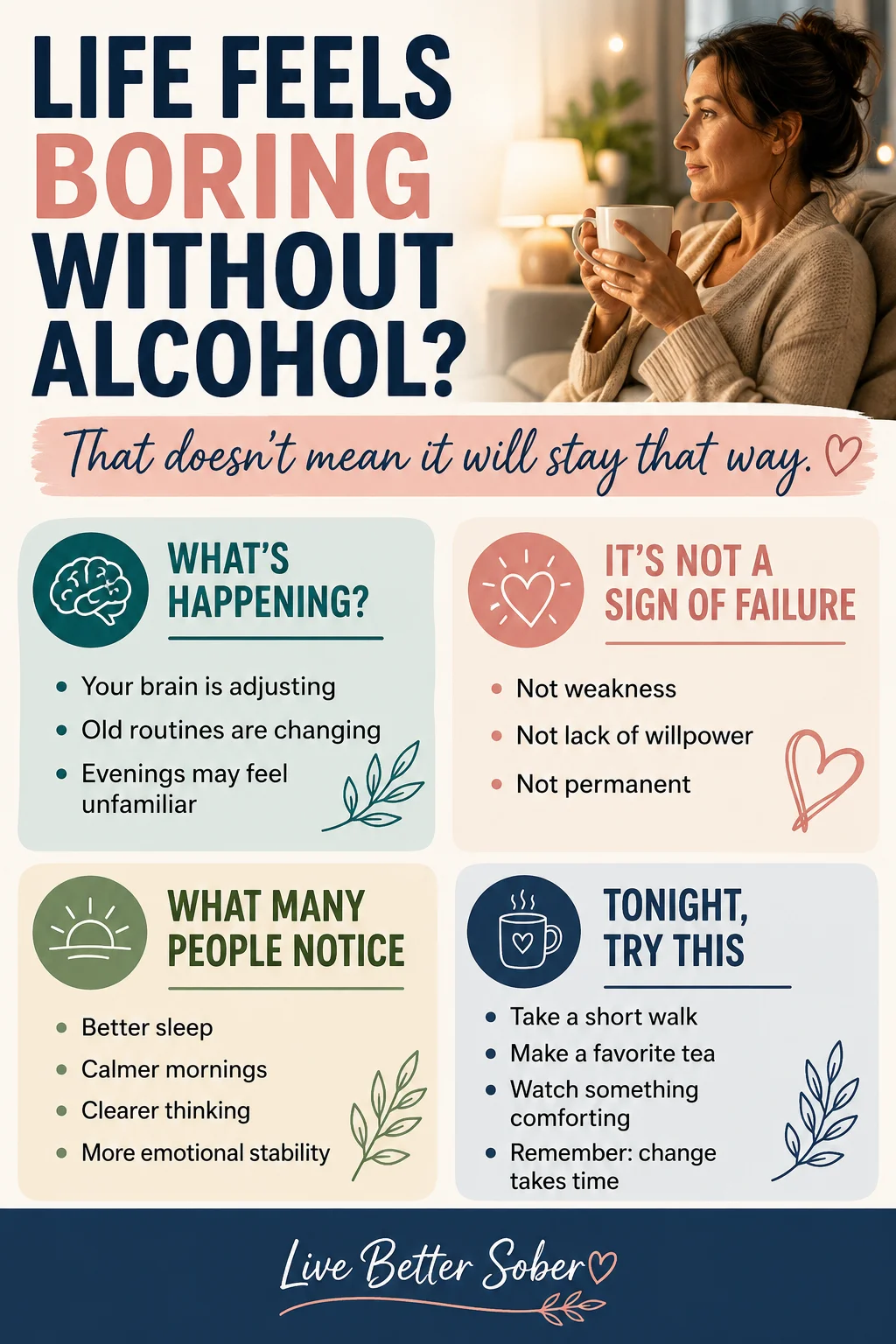 Pinterest infographic explaining why life can feel boring without alcohol at first and how enjoyment gradually returns during sobriety.